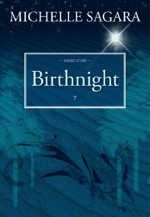 [Short Stories (Michelle Sagara West) 07] • Birthnight